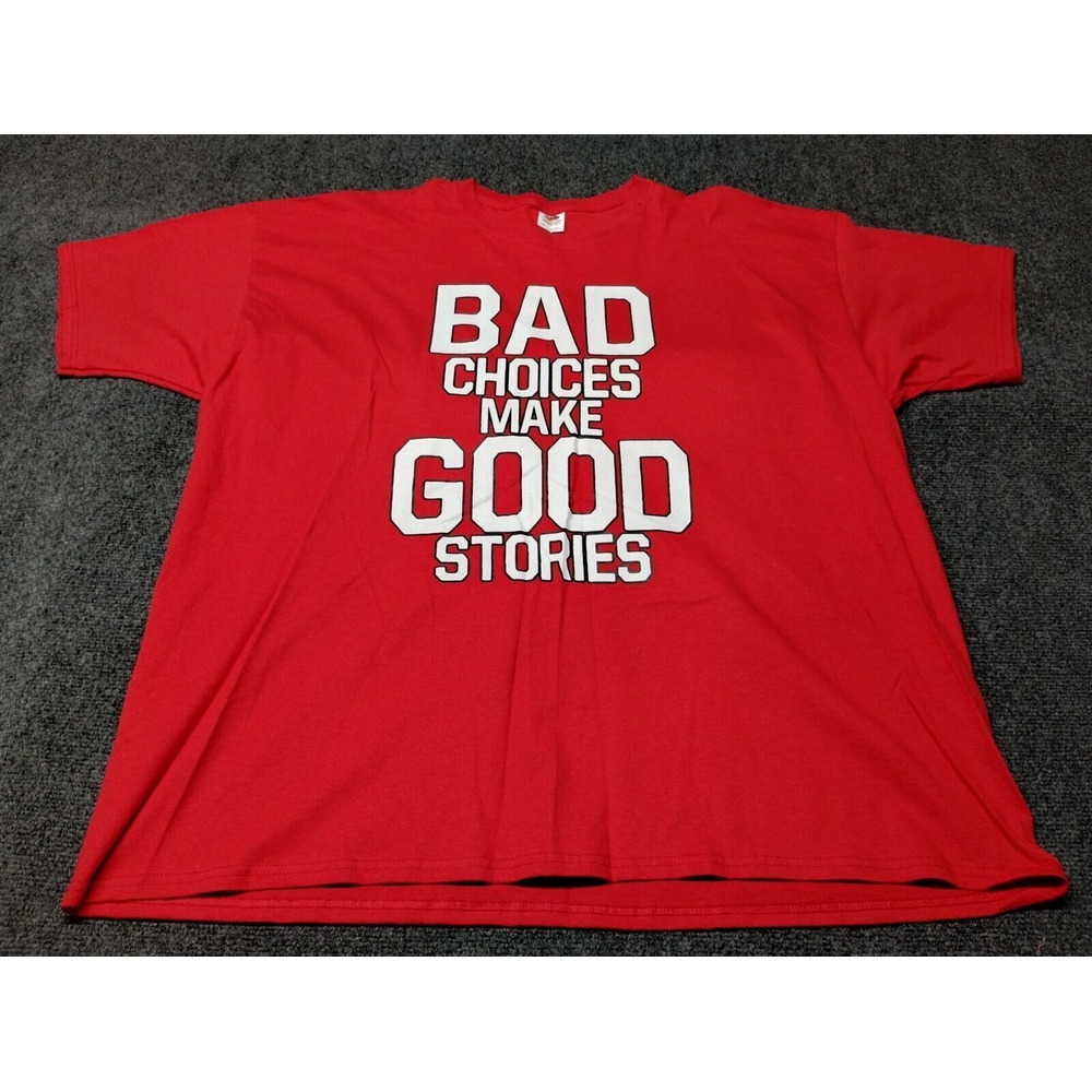 Vintage‎ Fruit Of The Loom Shirt Men 3XL XXXL Red Bad Choices Make Good Stories